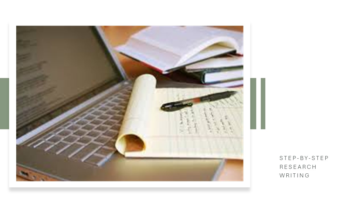 Writing a Research Paper - Step-by-Step  (including Thesis Statement)