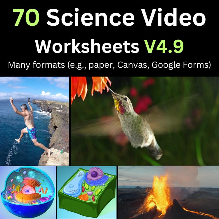 70 Science video sheets, Google Forms, MS Forms, Blackboard, Canvas, Moodle & more (V4.9).