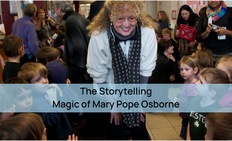 The Storytelling Magic of Mary Pope Osborne