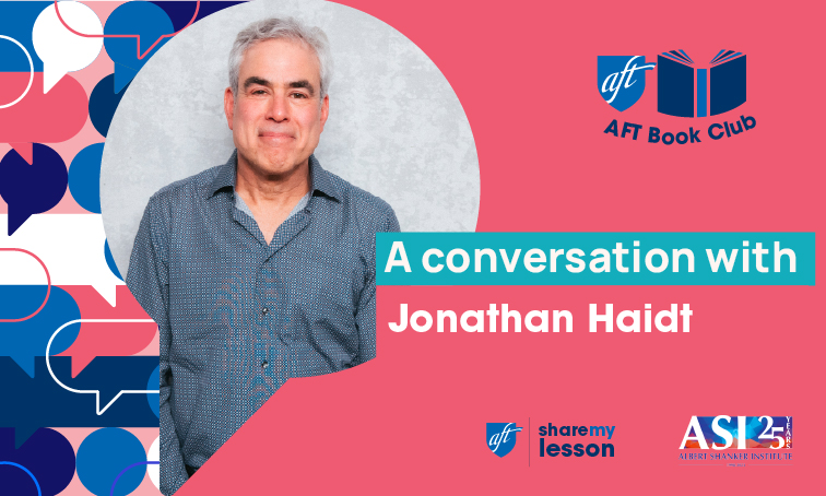 AFT Book Club: A Conversation with Jonathan Haidt